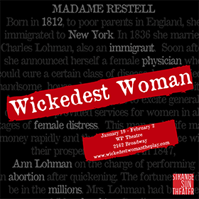 Wickedest Woman, a new play by Jessica Bashline